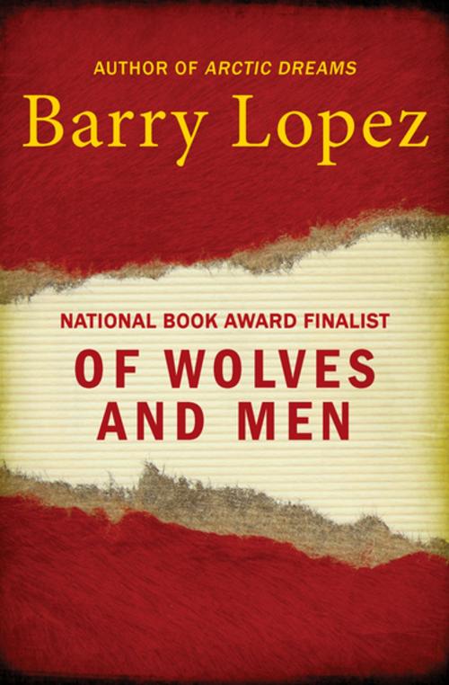 Cover of the book Of Wolves and Men by Barry Lopez, Open Road Media