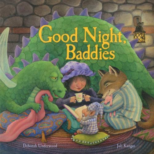 Cover of the book Good Night, Baddies by Deborah Underwood, Beach Lane Books