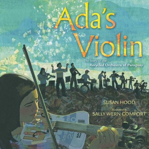 Cover of the book Ada's Violin by Susan Hood, Simon & Schuster Books for Young Readers