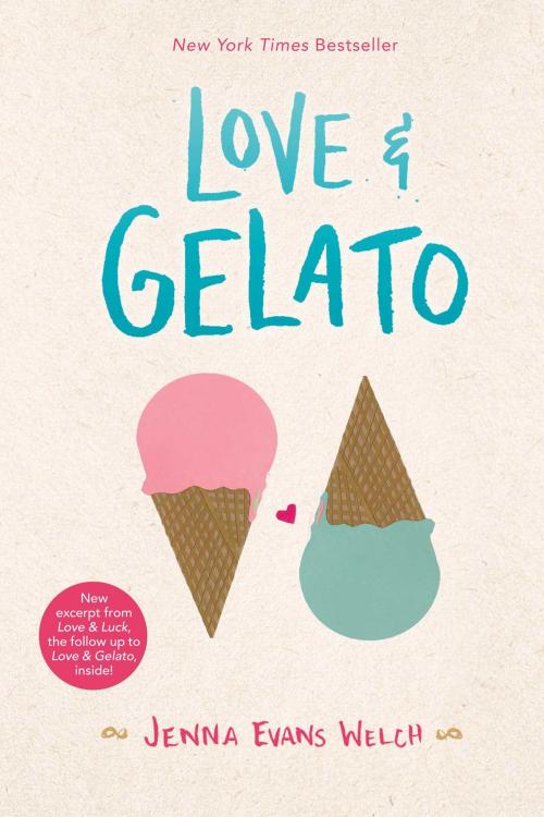 Cover of the book Love & Gelato by Jenna Evans Welch, Simon Pulse