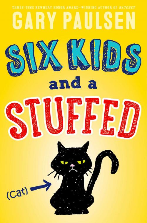 Cover of the book Six Kids and a Stuffed Cat by Gary Paulsen, Simon & Schuster Books for Young Readers