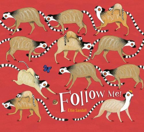 Cover of the book Follow Me! by Ellie Sandall, Margaret K. McElderry Books