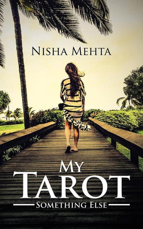 Cover of the book My Tarot by Nisha Mehta, Partridge Publishing India