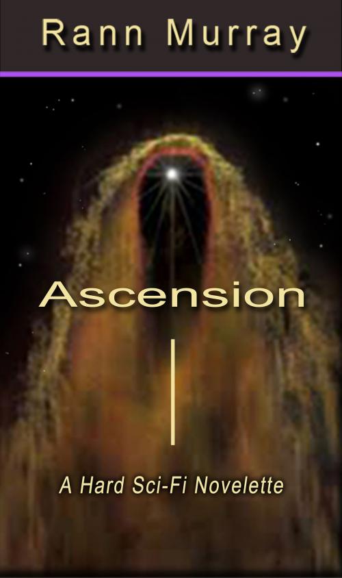Cover of the book Ascension by Rann Murray, BookBaby