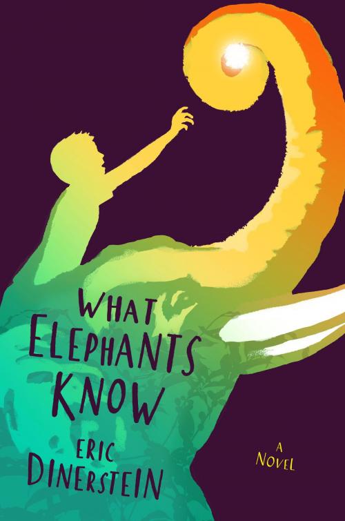Cover of the book What Elephants Know by Eric Dinerstein, Disney Book Group
