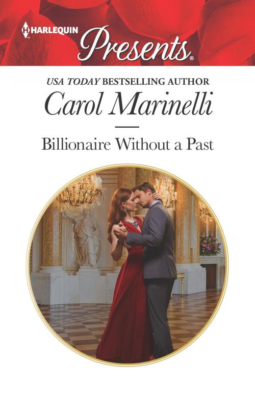 Cover of the book Billionaire Without a Past by Carol Marinelli, Harlequin