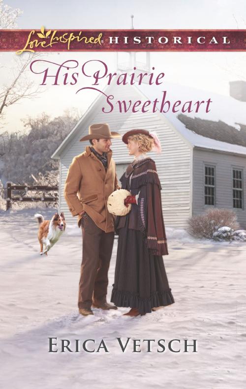 Cover of the book His Prairie Sweetheart by Erica Vetsch, Harlequin