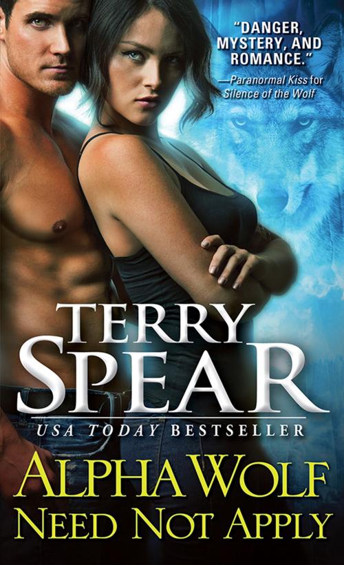 Cover of the book Alpha Wolf Need Not Apply by Terry Spear, Sourcebooks
