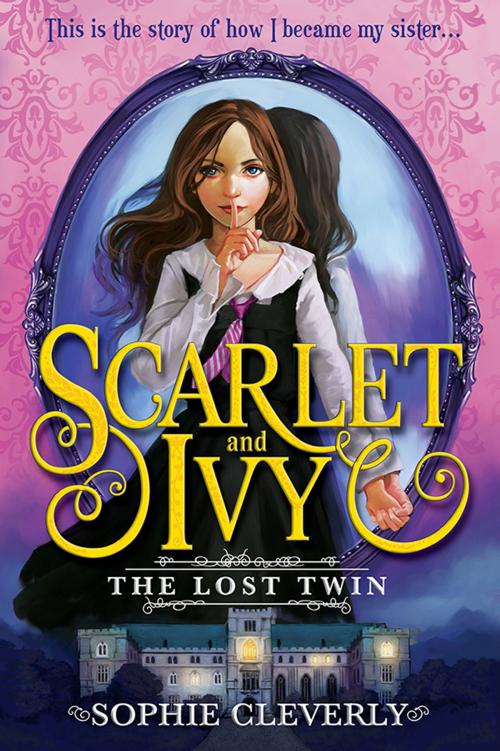 Cover of the book The Lost Twin by Sophie Cleverly, Sourcebooks