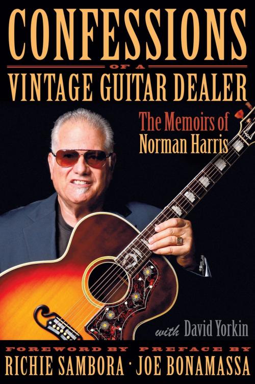 Cover of the book Confessions of a Vintage Guitar Dealer by Norman Harris, Hal Leonard