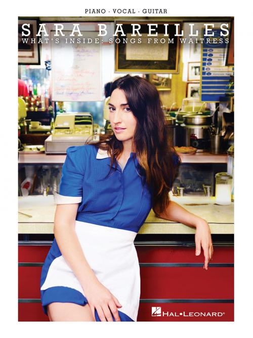 Cover of the book Sara Bareilles - What's Inside: Songs from Waitress Songbook by Sara Bareilles, Hal Leonard