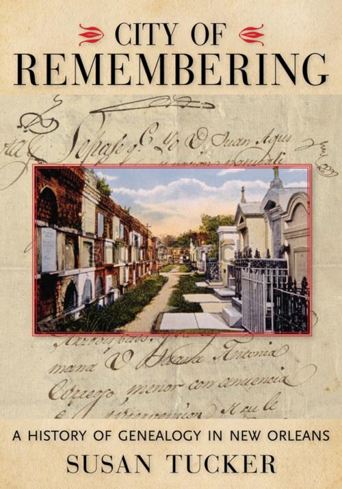 Cover of the book City of Remembering by Susan Tucker, University Press of Mississippi