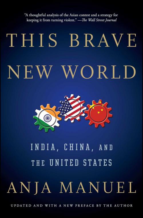 Cover of the book This Brave New World by Anja Manuel, Simon & Schuster