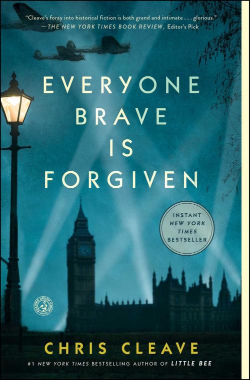 Cover of the book Everyone Brave is Forgiven by Chris Cleave, Simon & Schuster