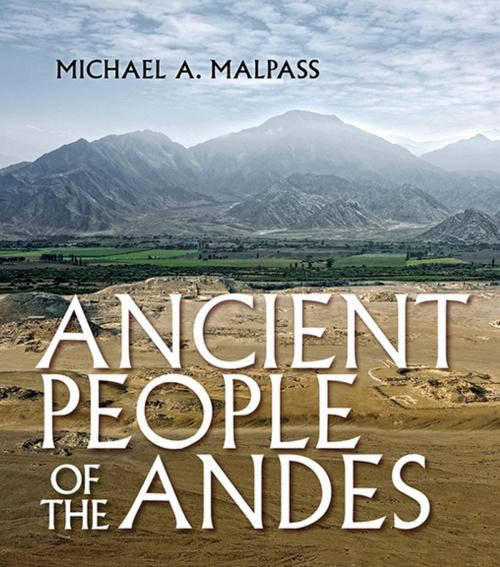 Cover of the book Ancient People of the Andes by Michael A. Malpass, Cornell University Press