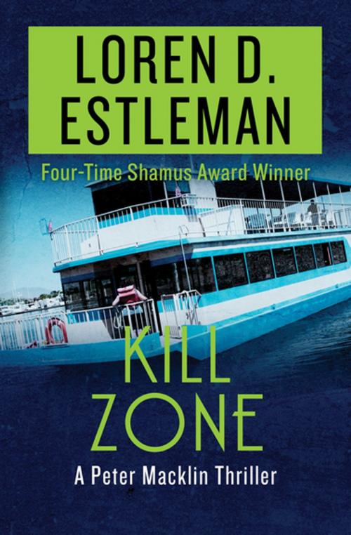 Cover of the book Kill Zone by Loren D. Estleman, Open Road Media