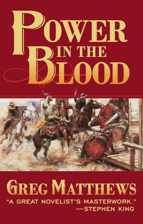 Cover of the book Power in the Blood by Greg Matthews, Open Road Media