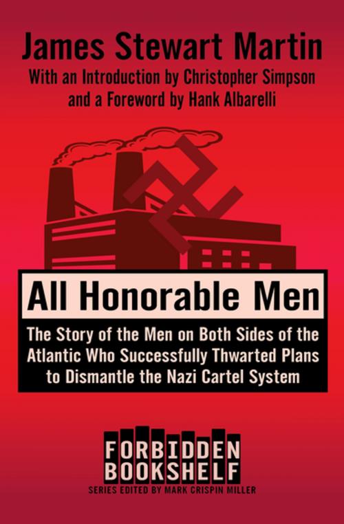 Cover of the book All Honorable Men by James Stewart Martin, Open Road Media