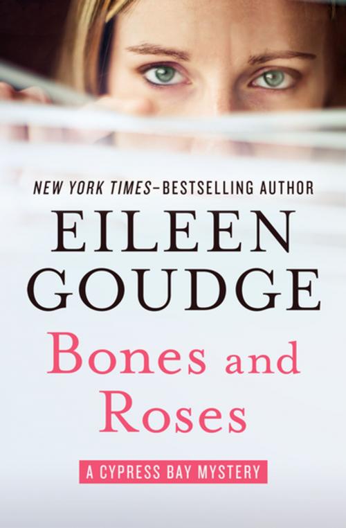 Cover of the book Bones and Roses by Eileen Goudge, Open Road Media