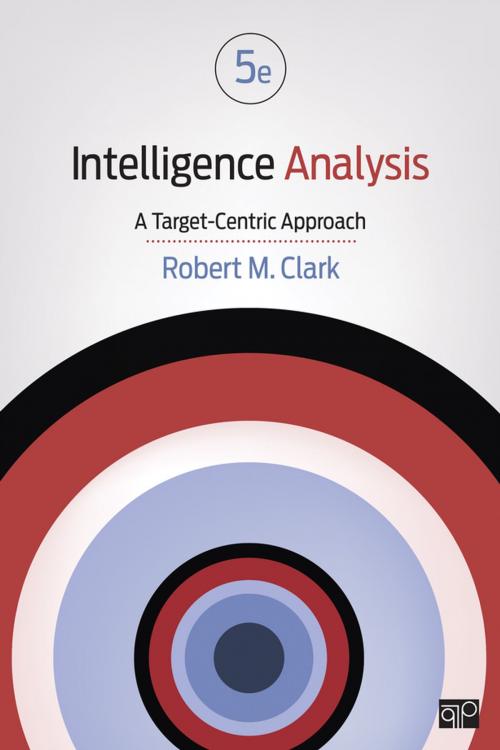 Cover of the book Intelligence Analysis by Robert M. Clark, SAGE Publications