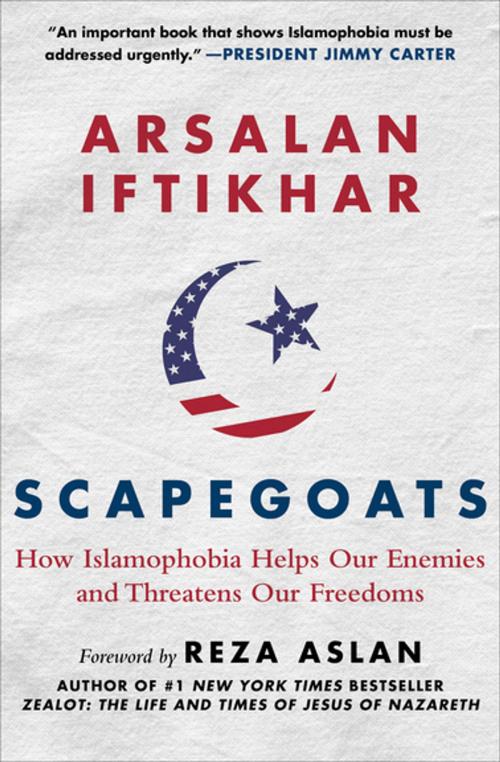 Cover of the book Scapegoats by Arsalan Iftikhar, Skyhorse Publishing