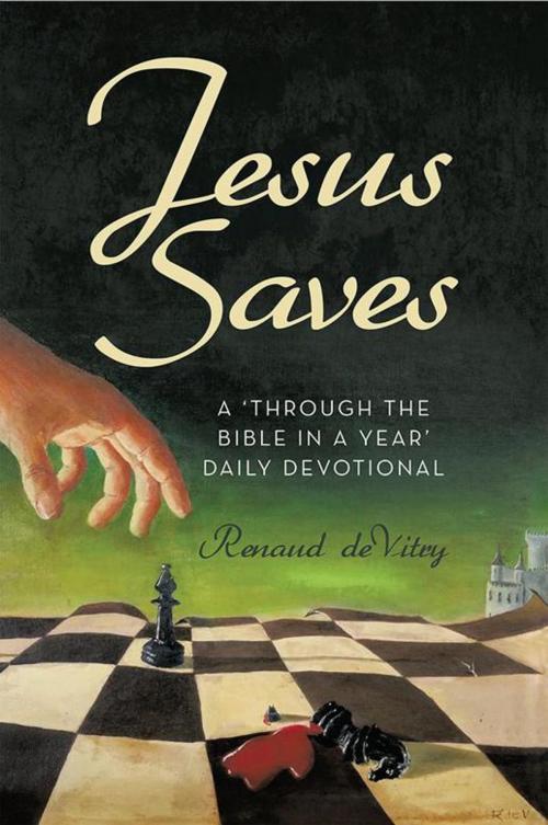Cover of the book Jesus Saves by Renaud deVitry, WestBow Press