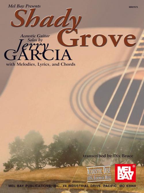 Cover of the book Shady Grove by Dix Bruce, Mel Bay Publications, Inc.