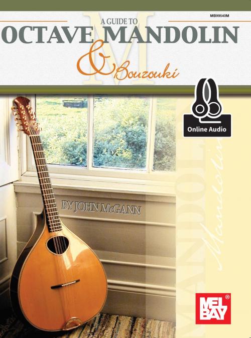 Cover of the book Guide to Octave Mandolin and Bouzouki by John McGann, Mel Bay Publications, Inc.