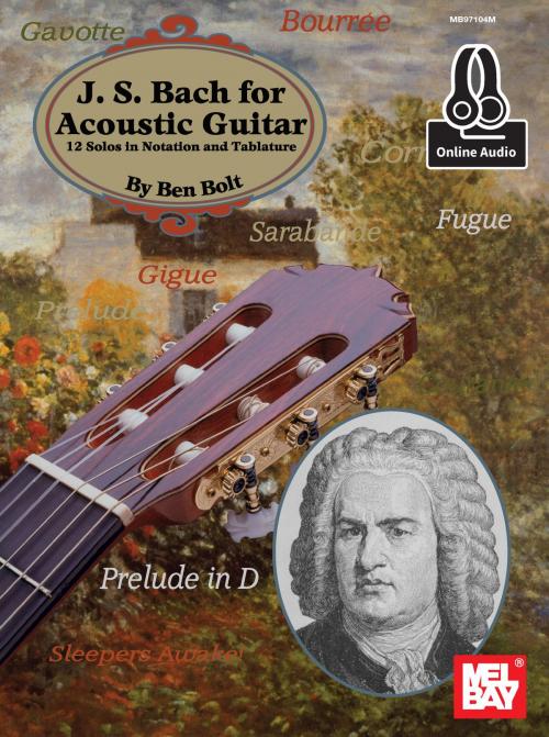 Cover of the book J.S. Bach for Acoustic Guitar by Ben Bolt, Mel Bay Publications, Inc.
