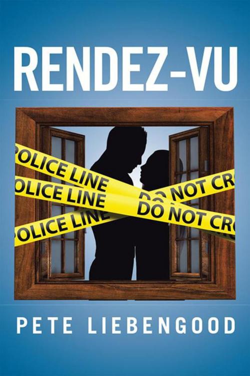 Cover of the book Rendez-Vu by Pete Liebengood, Xlibris US
