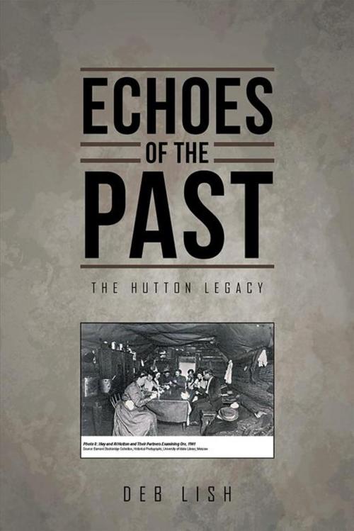 Cover of the book Echoes of the Past by Deb Lish, Xlibris US