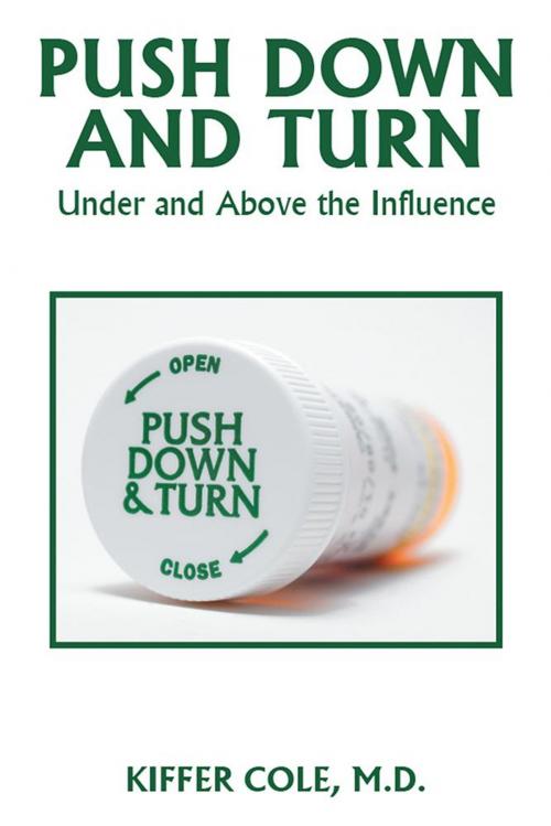 Cover of the book Push Down and Turn by Kiffer Cole, Xlibris US