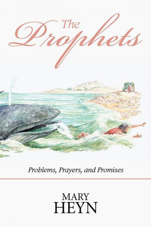 Cover of the book The Prophets by Mary Heyn, Xlibris US
