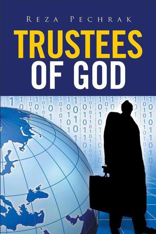 Cover of the book Trustees of God by Reza Pechrak, Xlibris UK