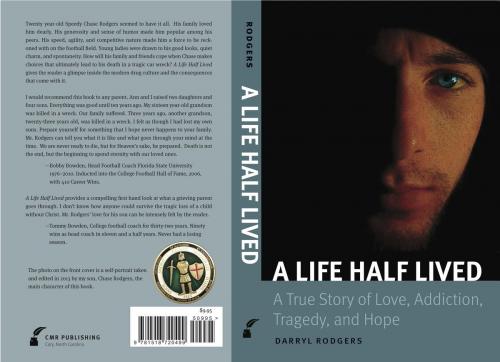 Cover of the book A Life Half Lived by Darryl Rodgers, Darryl Rodgers