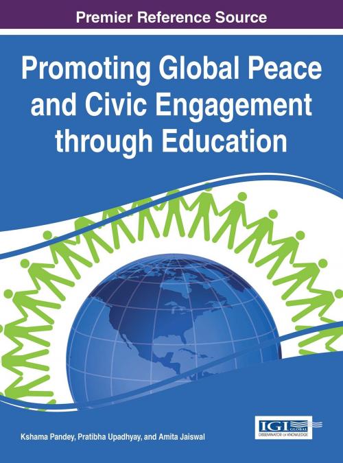 Cover of the book Promoting Global Peace and Civic Engagement through Education by , IGI Global