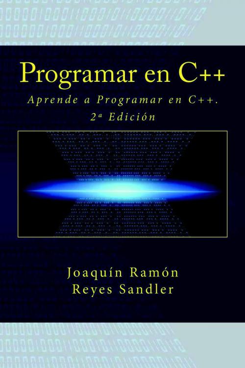 Cover of the book Aprende a Programar en C++ by Joaquín Ramón Reyes Sandler, IT Campus Academy