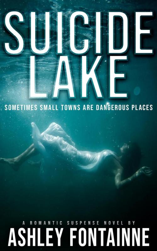 Cover of the book Suicide Lake by Ashley Fontainne, RMSW Press