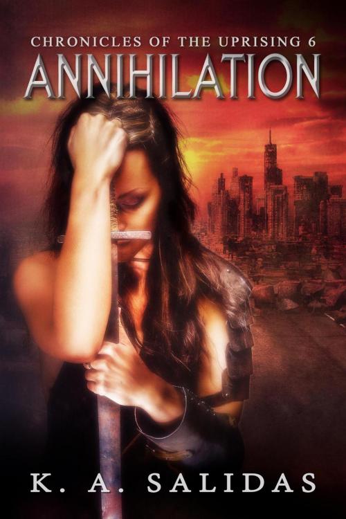 Cover of the book Annihilation by K. A. Salidas, Rising Sign Books