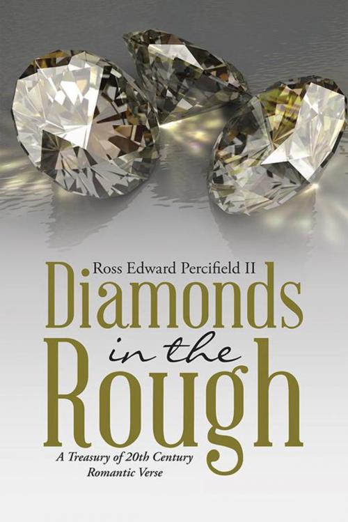 Cover of the book Diamonds in the Rough by Ross Edward Percifield II, AuthorHouse