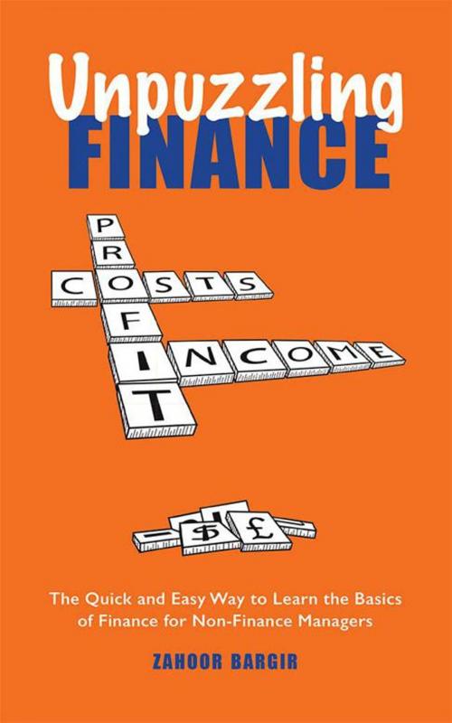 Cover of the book Unpuzzling Finance by Zahoor Bargir, AuthorHouse UK
