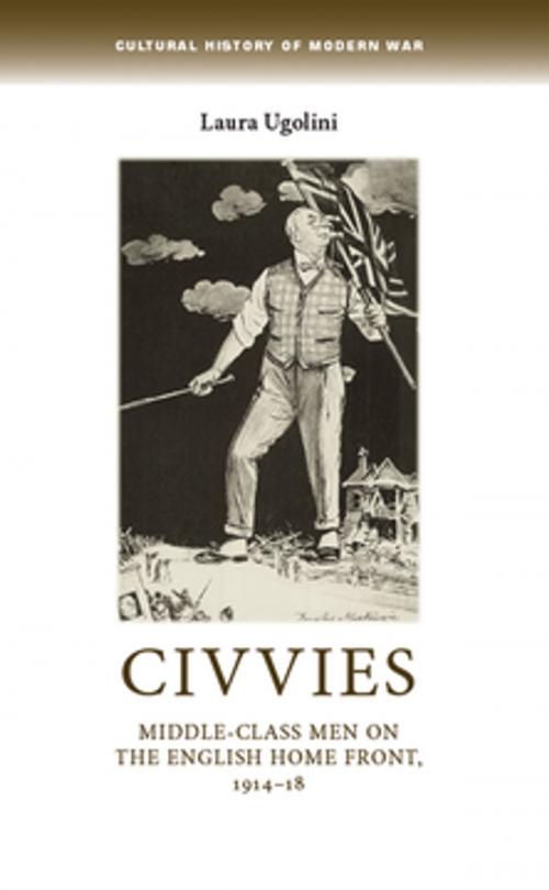 Cover of the book Civvies by Laura Ugolini, Manchester University Press