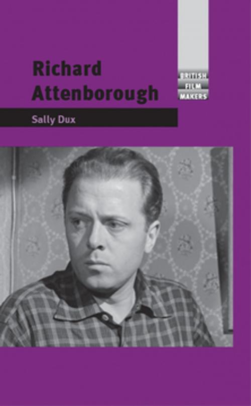 Cover of the book Richard Attenborough by Sally Dux, Manchester University Press