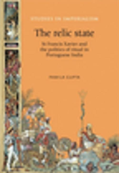 Cover of the book The relic state by Pamila Gupta, Manchester University Press