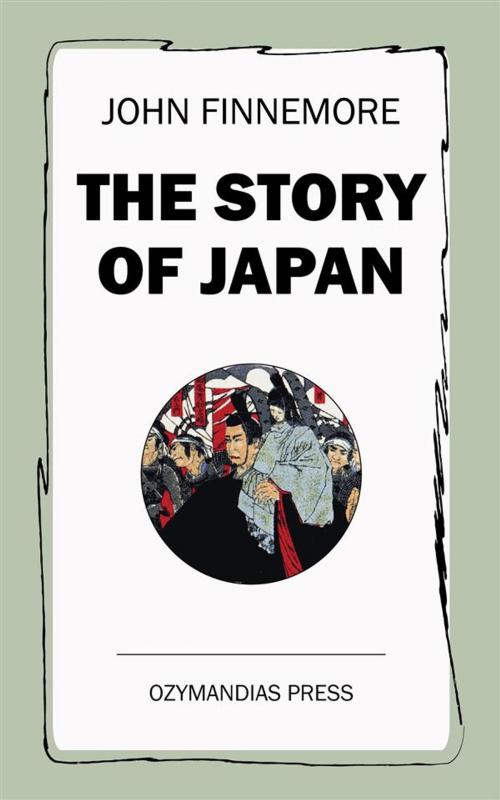 Cover of the book The Story of Japan by John Finnemore, Ozymandias Press