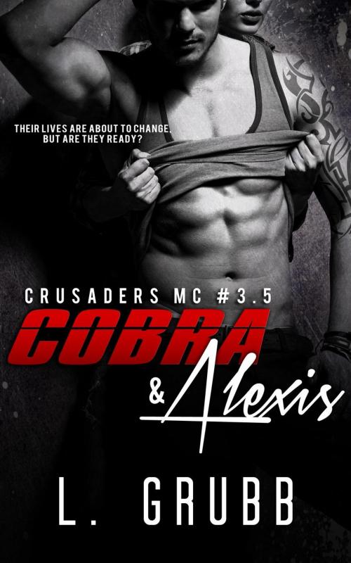Cover of the book Cobra & Alexis by L. Grubb, L. Grubb