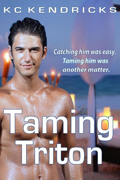 Cover of the book Taming Triton by KC Kendricks, White Deer Enterprises/White Deer Books