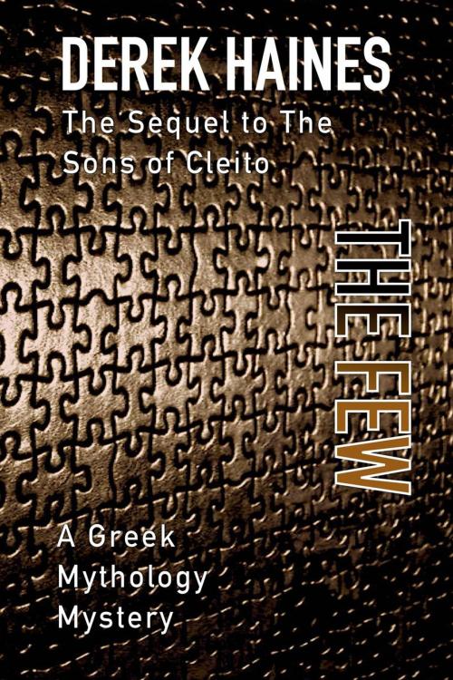 Cover of the book The Few by Derek Haines, Derek Haines - Switzerland