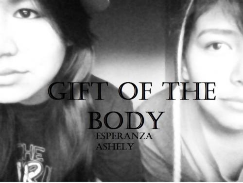 Cover of the book Gift of the Body by Esperanza Ashley, Esperanza Ashley
