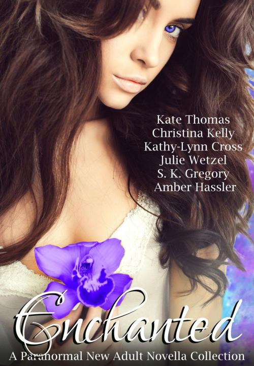 Cover of the book Enchanted (A Paranormal New Adult Novella Collection) by Kate Thomas, Christina Kelly, Kathy-Lynn Cross, Julie Wetzel, S.K. Gregory, Amber Hassler, BrixBaxter Publishing